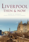 Image for Liverpool then &amp; now