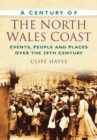 Image for A Century of the North Wales Coast
