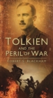 Image for Tolkien and the Peril of War