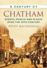 Image for A Century of Chatham