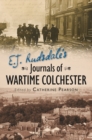 Image for E.J. Rudsdale&#39;s journals of wartime Colchester