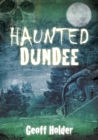 Image for Haunted Dundee