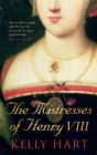 Image for The Mistresses of Henry VIII