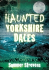 Image for Haunted Yorkshire Dales