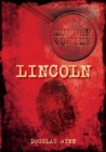 Image for Murder &amp; crime in Lincoln