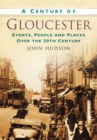 Image for A Century of Gloucester