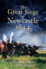 Image for The Great Siege of Newcastle, 1644