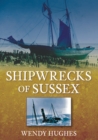 Image for Shipwrecks of Sussex