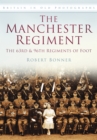 Image for The Manchester Regiment  : 63rd &amp; 96th Regiments of Foot