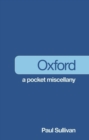 Image for Oxford: A Pocket Miscellany