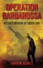 Image for Operation Barbarossa  : Hitler&#39;s invasion of Russia 1941