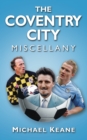 Image for The Coventry City miscellany