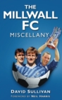 Image for The Millwall FC Miscellany