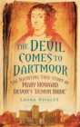 Image for The Devil Comes to Dartmoor