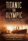 Image for Titanic or Olympic?  : which ship sank?