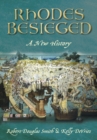 Image for Rhodes besieged  : a new history