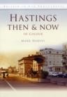 Image for Hastings Then &amp; Now