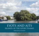 Image for Eyots and aits  : islands of the River Thames