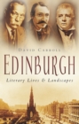Image for Edinburgh  : literary lives &amp; landscapes