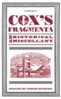 Image for Cox&#39;s fragmenta: an historical miscellany