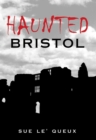 Image for Haunted Bristol