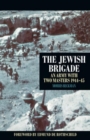 Image for The Jewish Brigade: an army with two masters, 1944-1945