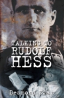 Image for Talking to Rudolf Hess
