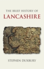 Image for The Brief History of Lancashire
