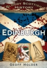 Image for Bloody Scottish History: Edinburgh
