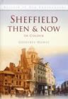 Image for Sheffield then &amp; now