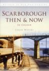 Image for Scarborough Then &amp; Now