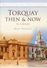 Image for Torquay Then &amp; Now