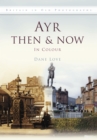 Image for Ayr then &amp; now