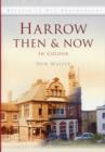 Image for Harrow Then &amp; Now