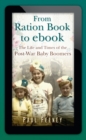 Image for From ration book to ebook  : the life and times of the post-war baby boomers