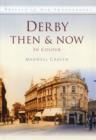 Image for Derby Then &amp; Now