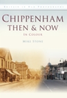 Image for Chippenham then &amp; now