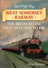Image for Saving the West Somerset Railway