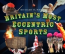 Image for Britain&#39;s Most Eccentric Sports
