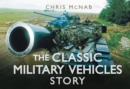 Image for The Classic Military Vehicles Story