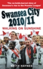 Image for Swansea City 2010/11: Walking on Sunshine