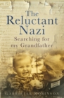 Image for The Reluctant Nazi