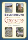 Image for Bournemouth Curiosities