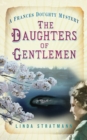 Image for The Daughters of Gentlemen