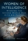 Image for Women of intelligence  : photographic interpretation in the Second World War