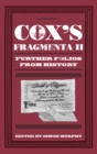 Image for Cox&#39;s fragmenta II  : further folios from history