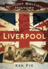 Image for Bloody British History: Liverpool