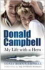 Image for Donald Campbell : My Life with a Hero