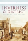 Image for Inverness and District : Scotland in Old Photographs