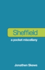Image for Sheffield  : a pocket miscellany